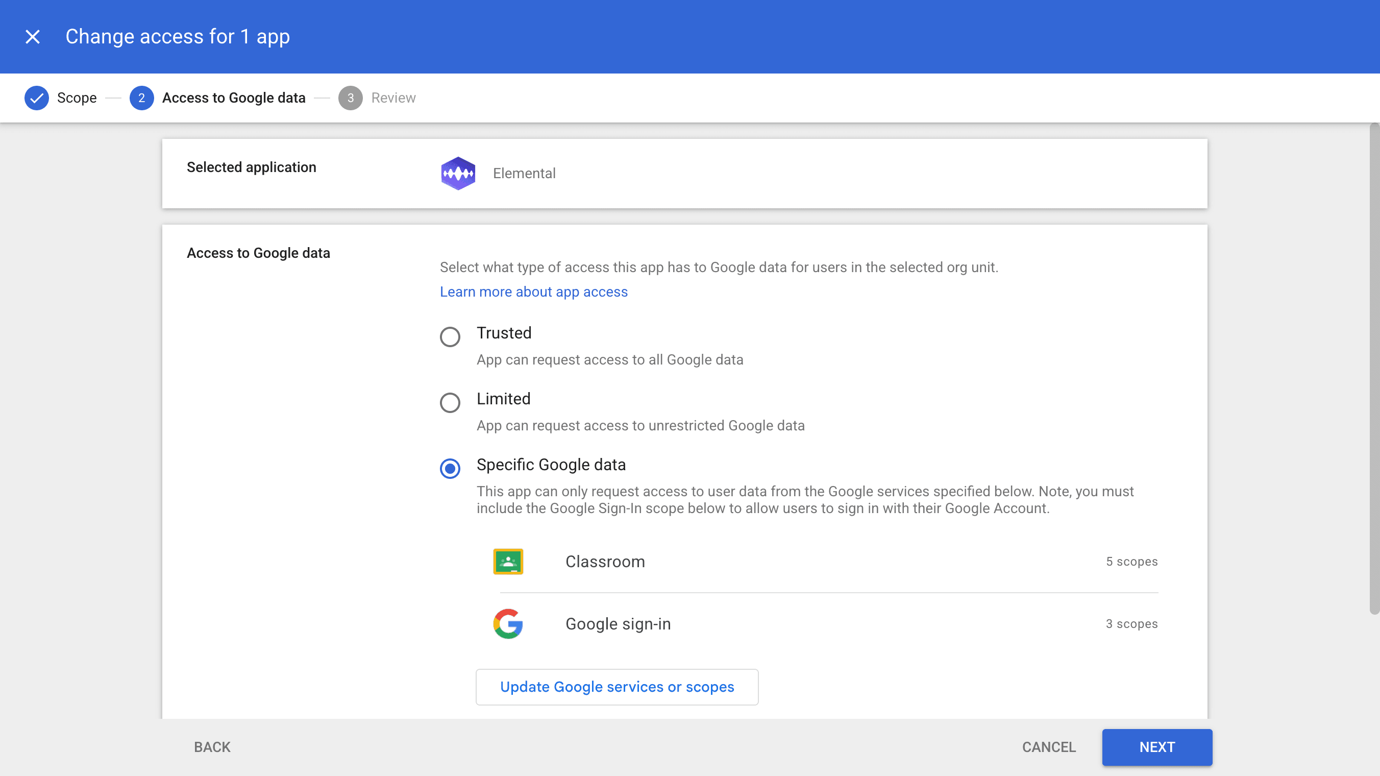 Change access wizard Access to Google data step with Specific Google data selected, showing Classroom with 5 scopes and Google sign-in with 3 scopes